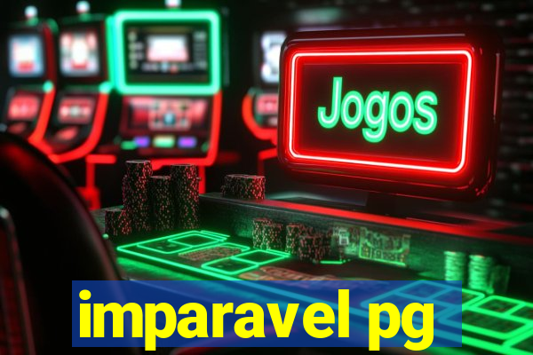 imparavel pg